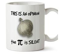 MUGFFINS Tazas de Desayuno Original para Regalar a matemáticos - Regalo para Amantes de Las matemáticas - This is an Opinion, The pi is Silent - Cerámica 350 ml