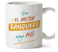 MUGFFINS Tazas para BANQUERO hombre - En Español - Eres el mejor sigue así! - 11 oz / 330 ml - Regalo original y divertido