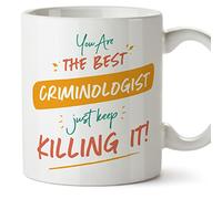 MUGFFINS Tazas para CRIMINÓLOGA mujer - En Inglés - You are the best keep killing it - 11 oz / 330 ml - Regalo original y divertido