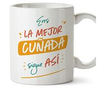 MUGFFINS Tazas para CUÑADA - En Español - ERES EL MEJOR SIGUE ASÍ - 11 oz - Regalo original y divertido