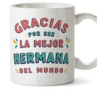 MUGFFINS Tazas para HERMANA - En Español - Gracias por ser el mejor - 11 oz / 330 ml - Regalo original y divertido
