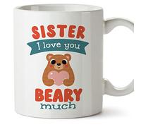 MUGFFINS Tazas para HERMANA - En Inglés - Love You Beary Much - 11 oz / 330 ml - Regalo original y divertido