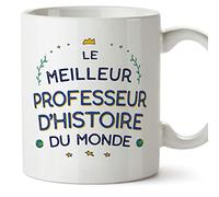 MUGFFINS Tazas para PROFESOR DE HISTORIA hombre - En Francés - Meilleur du Monde - 11 oz / 330 ml - Regalo original y divertido