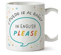 MUGFFINS Tazas para PROFESOR DE INGLÉS - En Español - Puedo ir al baño in english - 11 oz / 330 ml - Regalo original y divertido