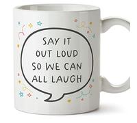 MUGFFINS Tazas para PROFESOR - En Inglés - Say it loud we all laugh - 11 oz / 330 ml - Regalo original y divertido