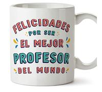 MUGFFINS Tazas para PROFESOR hombre - En Español - Felicidades por ser el mejor - 11 oz / 330 ml - Regalo original y divertido