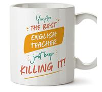 MUGFFINS Tazas para PROFESORA DE INGLÉS mujer - En Inglés - You are the best keep killing it - 11 oz / 330 ml - Regalo original y divertido