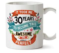 MUGFFINS Thirty Birthday Mug -"It Took me 30 Years to Become This Awesome - Gift/Present for People