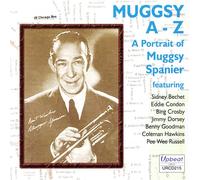 Muggsy a-Z-a Portrait of Muggsy Spanier