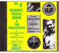 Muggsy Spanier - & Eddie Tesch & The Chicagoans Vol.1 1924/27
