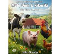 Muh, Oink & Kikeriki: Die Tiere vom Hof, für Kinder ab 3 Jahren