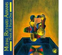 Muhal Richard Abrams - Think All Focus One