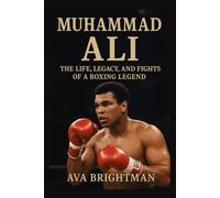 MUHAMMAD ALI THE LIFE, LEGACY, AND FIGHTS OF A BOXING LEGEND (LEGEND'S LIBRARY)