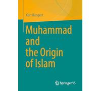 Muhammad and the Origin of Islam