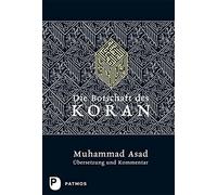 Muhammad Asad Ahmad von Denffer (Übers Die Botschaft des Koran - Übe (Tapa dura)