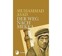Muhammad Asad Der Weg nach Mekka (Tapa dura)