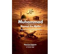 Muhammad: Beyond the Myths