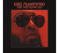 Muhammad,Idris - Turn This Mutha Out [Vinilo]