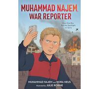 Muhammad Najem, war reporter: how one boy put the spotlight on Syria