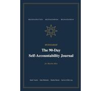 Muhasabah: The 90-Day Self-Accountability Journal for Muslim Men: A Guided Daily Planner with Salah Tracker, Qur'an Log, and Weekly Reflection for Islamic Self-Improvement