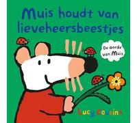 Muis houdt van lieveheersbeestjes (De aarde van Muis)