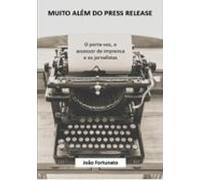 Muito Além Do Press Release (ebook)