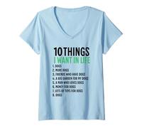 Mujer 10 Cosas que quiero en mi vida Perros Más Perros Mujer Camiseta Cuello V
