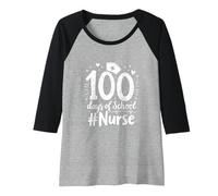 Mujer 100 Days School Nurse Camiseta Manga Raglan
