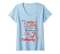 Mujer 25 de febrero Cumpleaños Esta Reina nació el 25 de Febrero Camiseta Cuello V