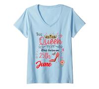 Mujer 25 de Junio Cumpleaños Esta Reina nació el 25 de Junio Camiseta Cuello V