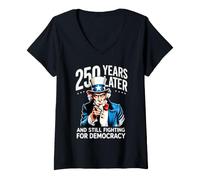 Mujer 250 años después y todavía luchando por la Democracia 1776-2026 Camiseta Cuello V