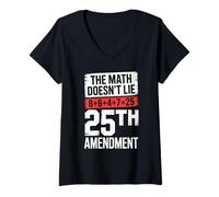Mujer 25a Enmienda Las matemáticas no mienten 8+6+4+7=25 Camiseta Cuello V