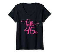 Mujer 45 Cumpleaños Mujer Cuarenta y Cinco 45 Años Rosa Hello 45 Camiseta Cuello V