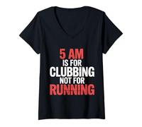 Mujer 5 Am Is For Clubbing Not For Running Fiesta sobre Cardio |- Camiseta Cuello V