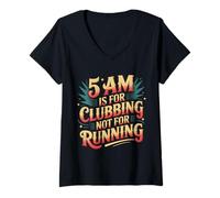 Mujer 5 Am Is For Clubbing Not For Running Party Over Cardio - Camiseta Cuello V