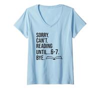 Mujer 6-7 Sorry Cant Reading 67 English Teacher 6 7 Book Six Seven Camiseta Cuello V