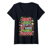 Mujer 67 Funny Christmas Meme Most Likely To Say 67 Family Photos Camiseta Cuello V
