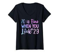 Mujer 70 Is Fine When You Look 29 Divertido 70 Cumpleaños 70 Años Camiseta Cuello V