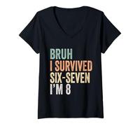 Mujer 8º cumpleaños Six Seven Boy I'm 8 Year Old Bruh 6 7 Bday Kids Camiseta Cuello V