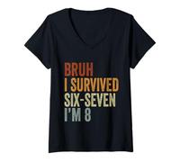 Mujer 8º cumpleaños Six Seven Boy I'm 8 Year Old Bruh 6 7 Bday Kids Camiseta Cuello V