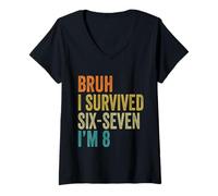 Mujer 8º cumpleaños Six Seven Boy I'm 8 Year Old Bruh 6 7 Bday Kids Camiseta Cuello V