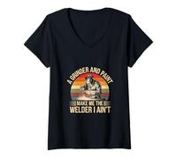 Mujer A Grinder And Paint Make Me The Welder I Ain't -- Camiseta Cuello V