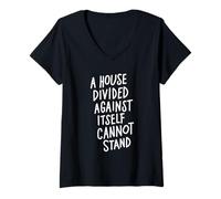 Mujer A House Divided Against Itself Cannot Stand Camiseta Cuello V