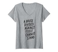 Mujer A House Divided Against Itself Cannot Stand Camiseta Cuello V