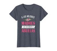 Mujer A Las mejores madres las ascienden a Abuelas día de la madre Camiseta