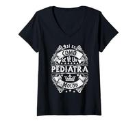 Mujer A Pediatra Molon Divertido Humor For Man Pediatria Camiseta Cuello V
