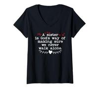 Mujer A Sister is God'S Way of Making Sure We Never Walk All Alone Camiseta Cuello V