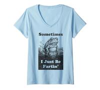 Mujer A Veces I Just Be Fartin' Funny Sapo Rana Humor Camiseta Cuello V