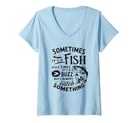 Mujer A veces los peces atrapan Buzz Siempre Algo Camiseta Cuello V