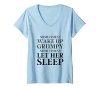 Mujer A Veces me Despierto gruñón A Veces la dejo Dormir Gracioso Camiseta Cuello V